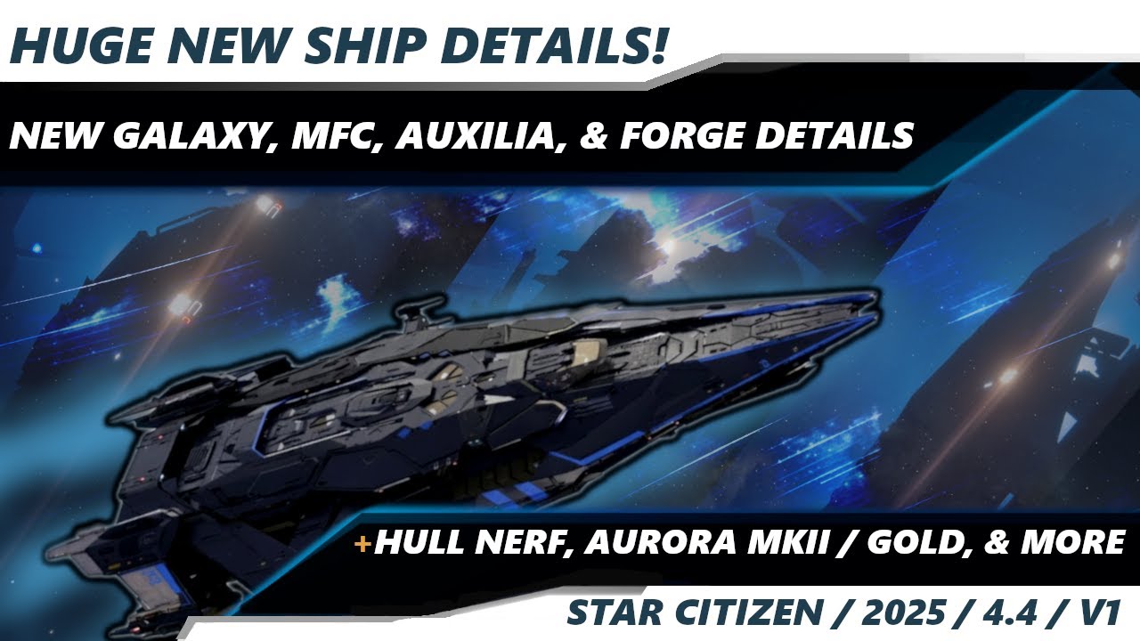 Star Citizen | HUGE SC Live Nov Ship Updates | Aurora Mk II, & MFC, Anvil Auxilia, CO Forge!
