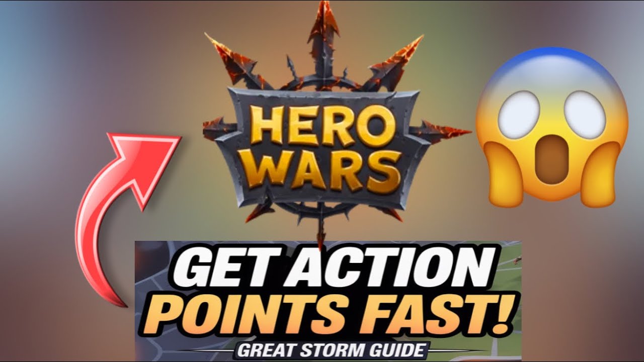 How to Get Action Points in Hero Wars (Great Storm Event Guide)