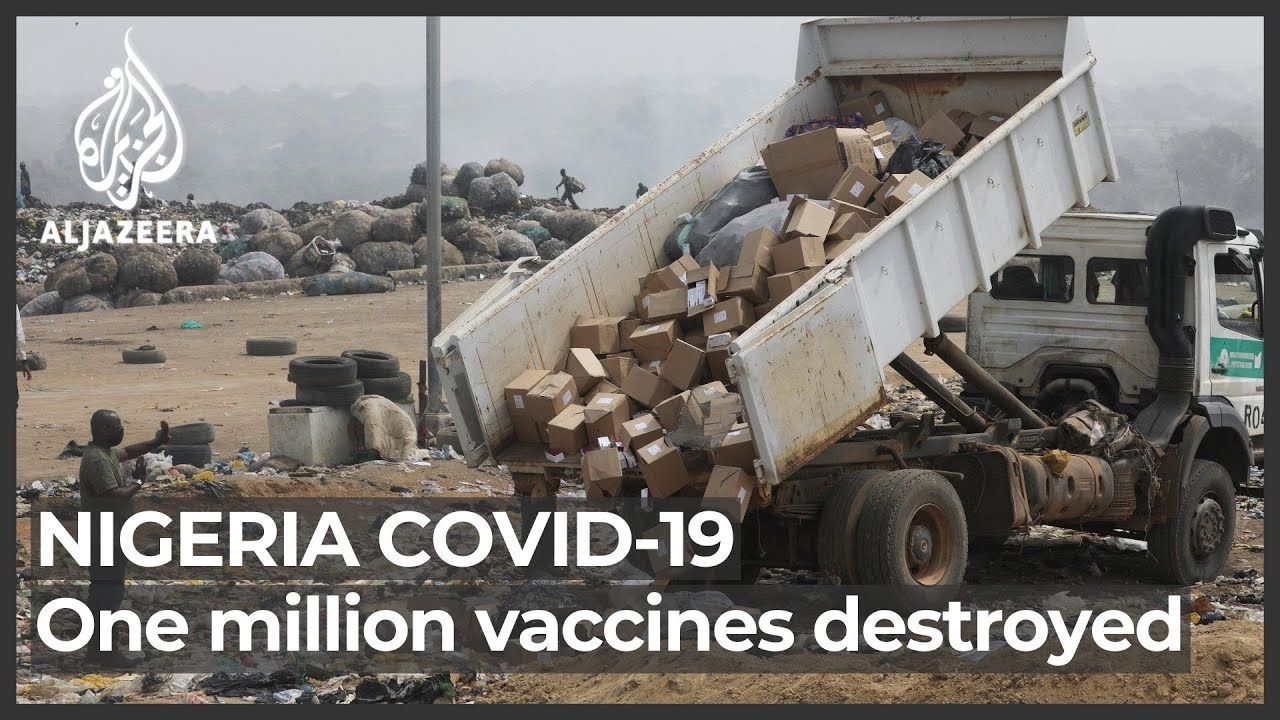 Nigeria destroys more than 1 million expired COVID vaccines