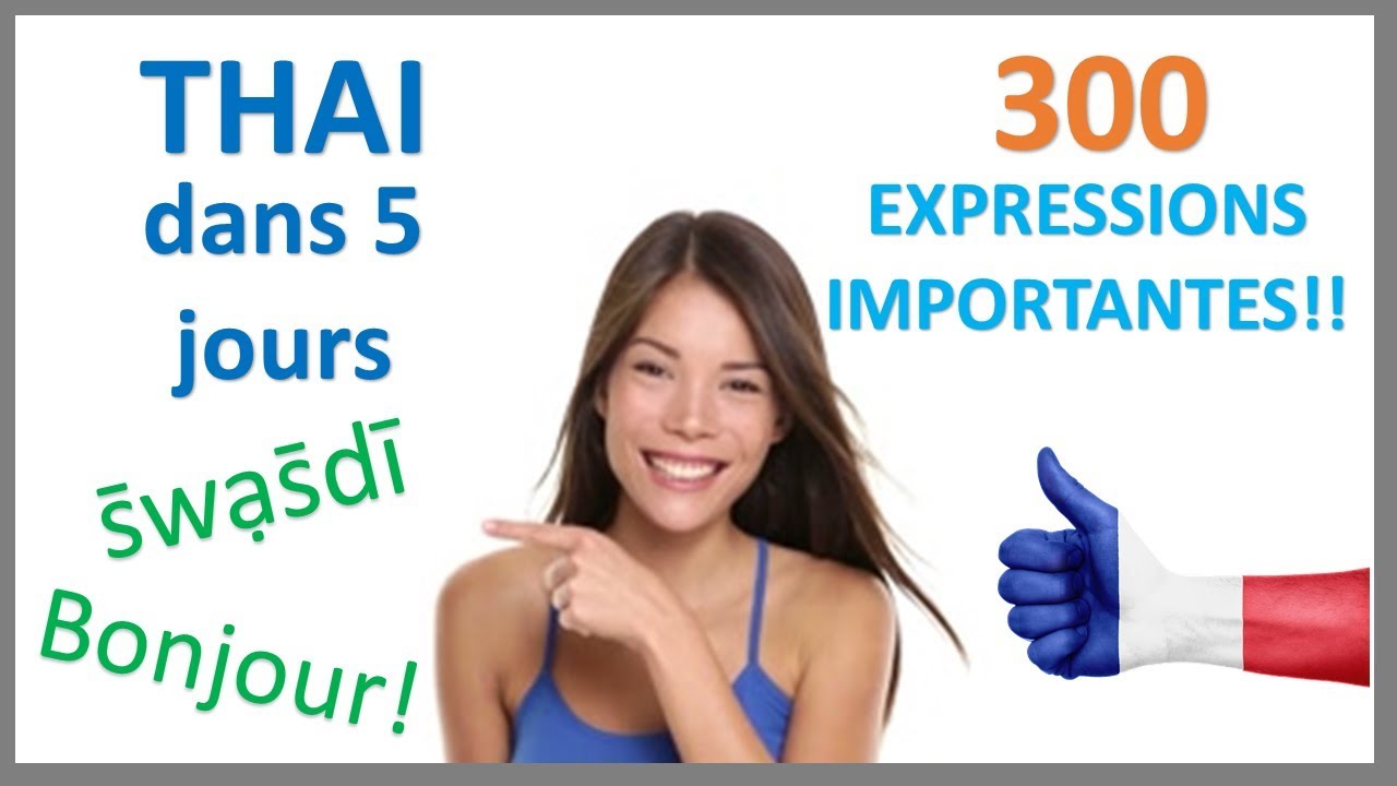 Apprendre le thaï en 5 jours - Conversation pour les débutants