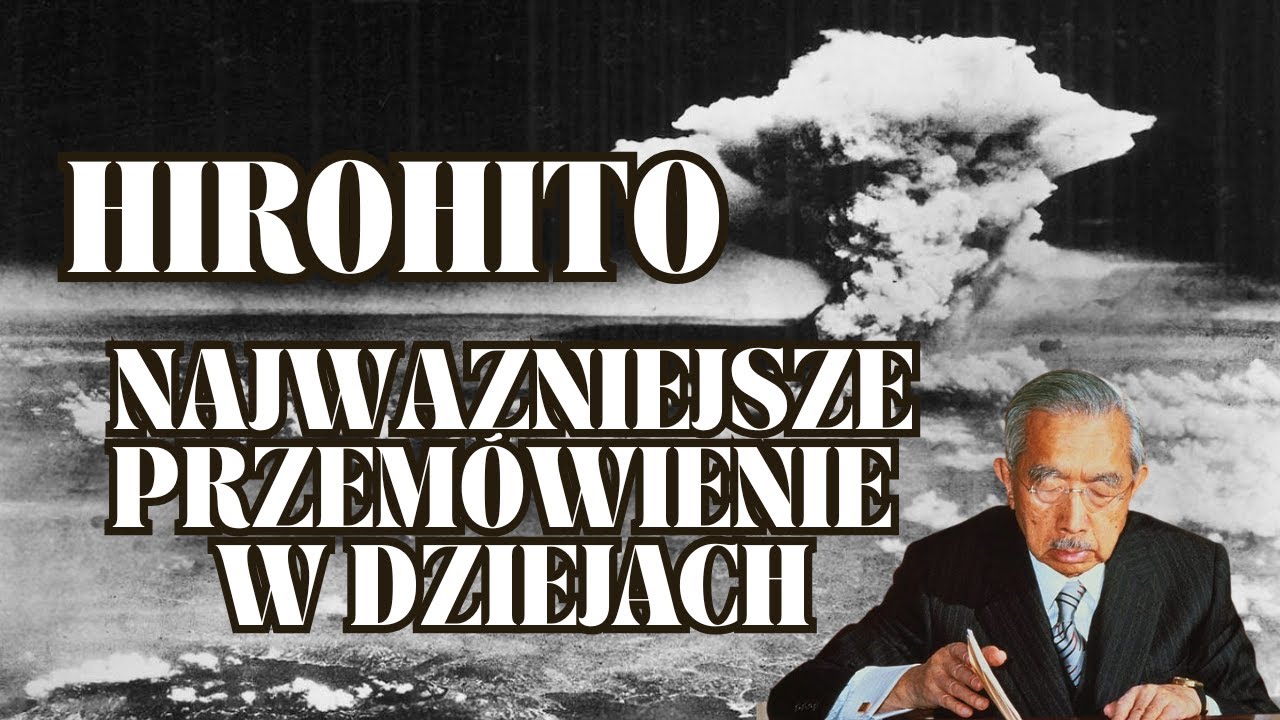 Hirohito-Przem&oacute;wienie, kt&oacute;re zmieniło Japonię