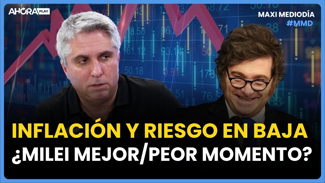 &iquest;MILEI EN EL MEJOR O PEOR MOMENTO? ADORNI, INFLACI&Oacute;N Y RIESGO PA&Iacute;S I Maxi Montenegro #MaxiMediod&iacute;a
