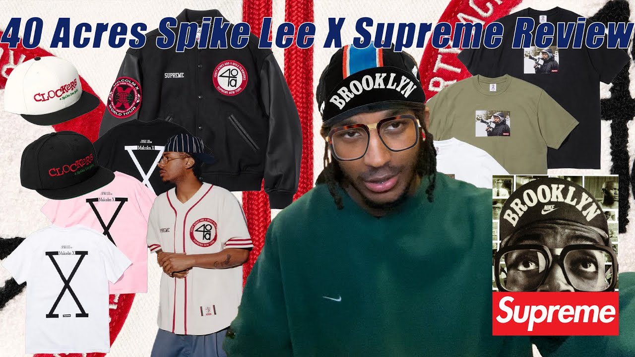 Supreme X Spike Lee 40 Acres x Malcom X