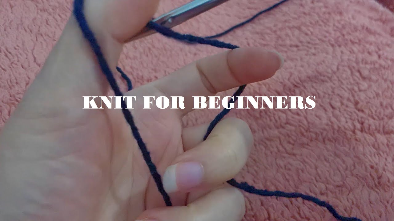 Easiest Knit! Lesson 1: Cast On & Knit Stitch for Absolute Beginners - New Year, New Skill