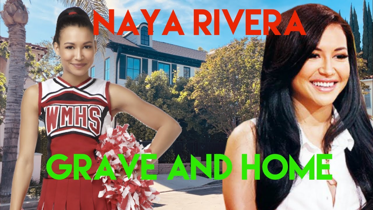 Famous Graves : Naya Rivera Grave and Last Home She Lived In | Glee Star’s Tragic Ending