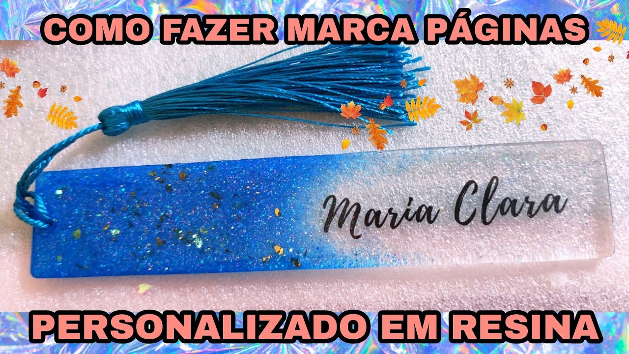 Fazendo um marca páginas PERSONALIZADO em Resina Epóxi!