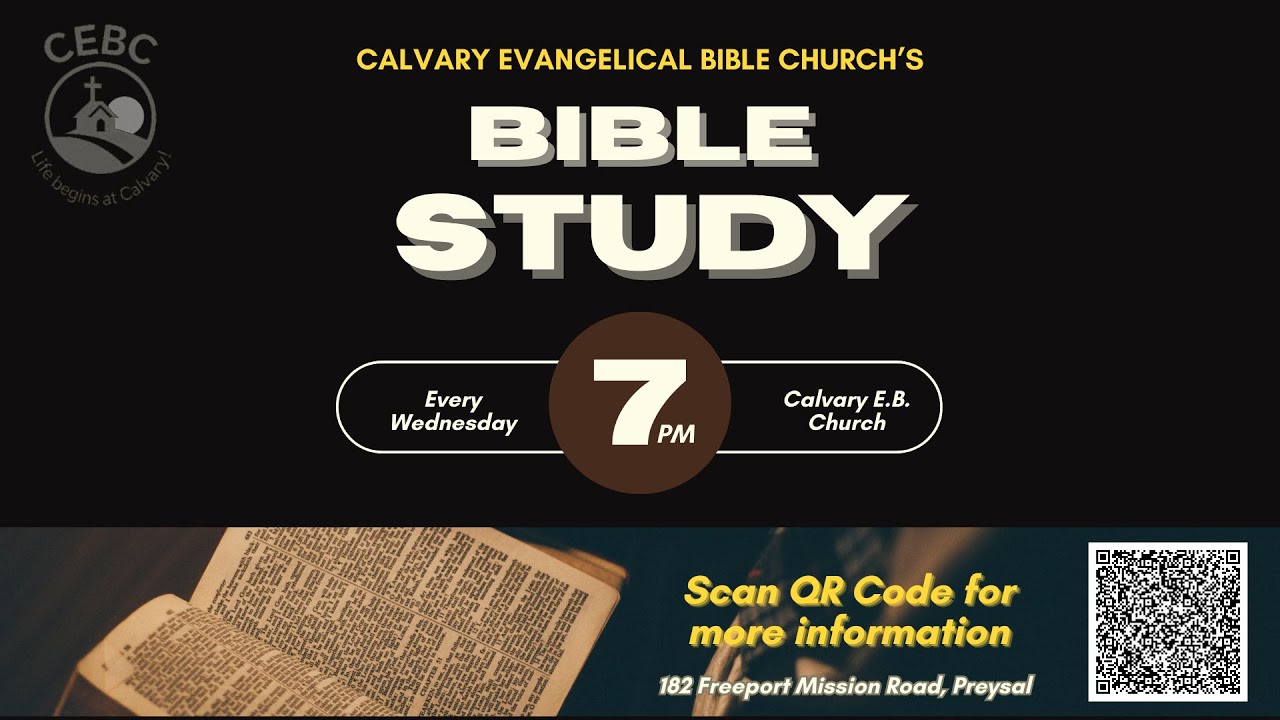 Wednesday Night Bible Study - Session 8 - Pastor Kurt Campbell