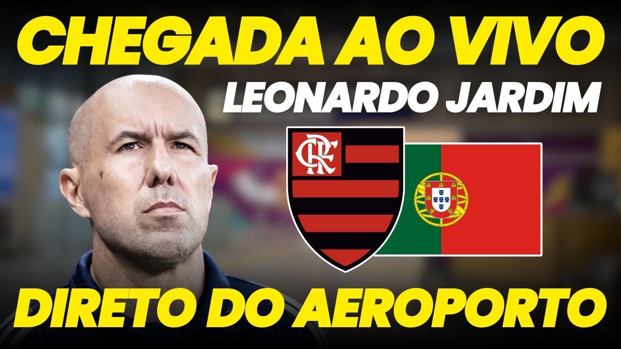 🔴 AO VIVO: Chegada de Leonardo Jardim ao Flamengo | Filipe Lu&iacute;s demitido
