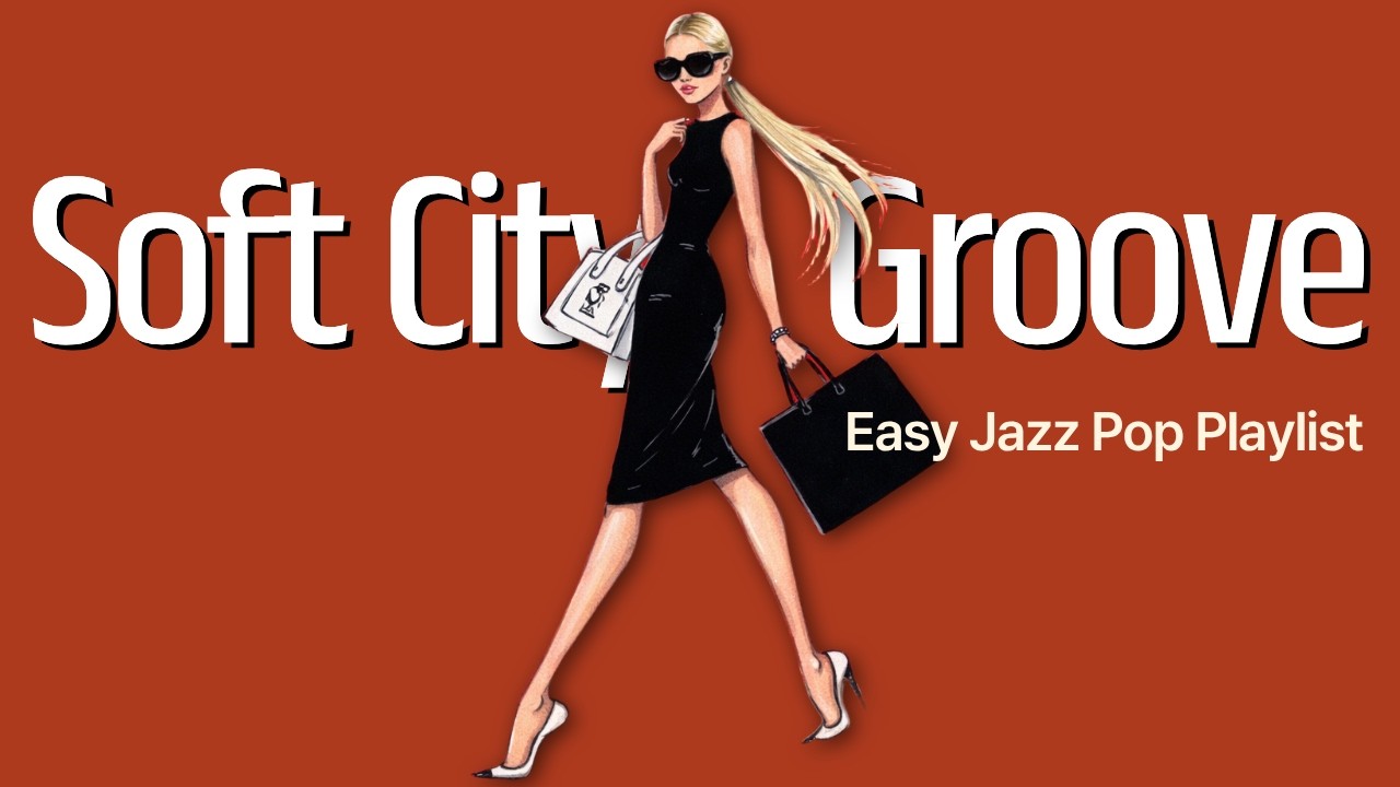 Walking the City in Soft Groove | 부드러운 그루브로 걷는 도시