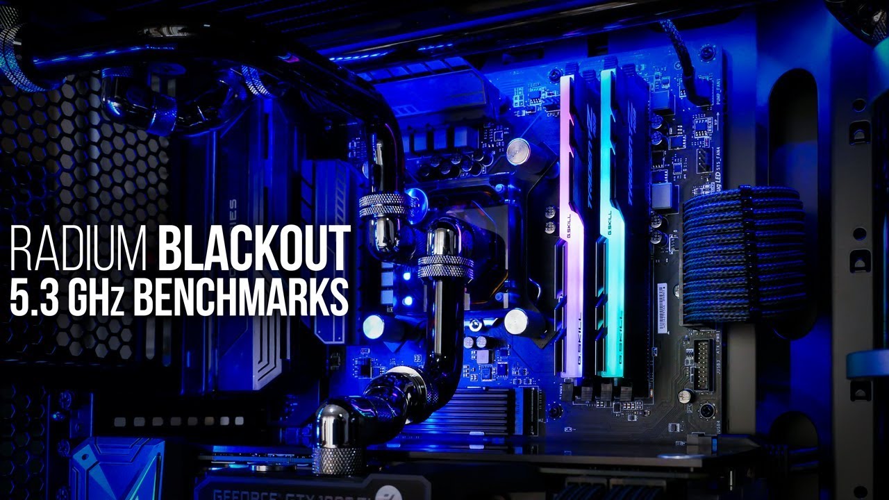 Radium Blackout 5.3GHz Benchmarks