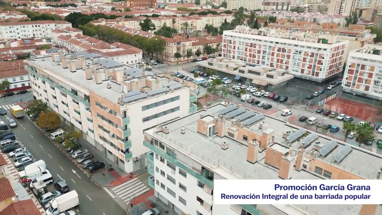 PROMOCIÓN GARCÍA GRANA: RENOVACIÓN INTEGRAL DE UNA BARRIADA POPULAR