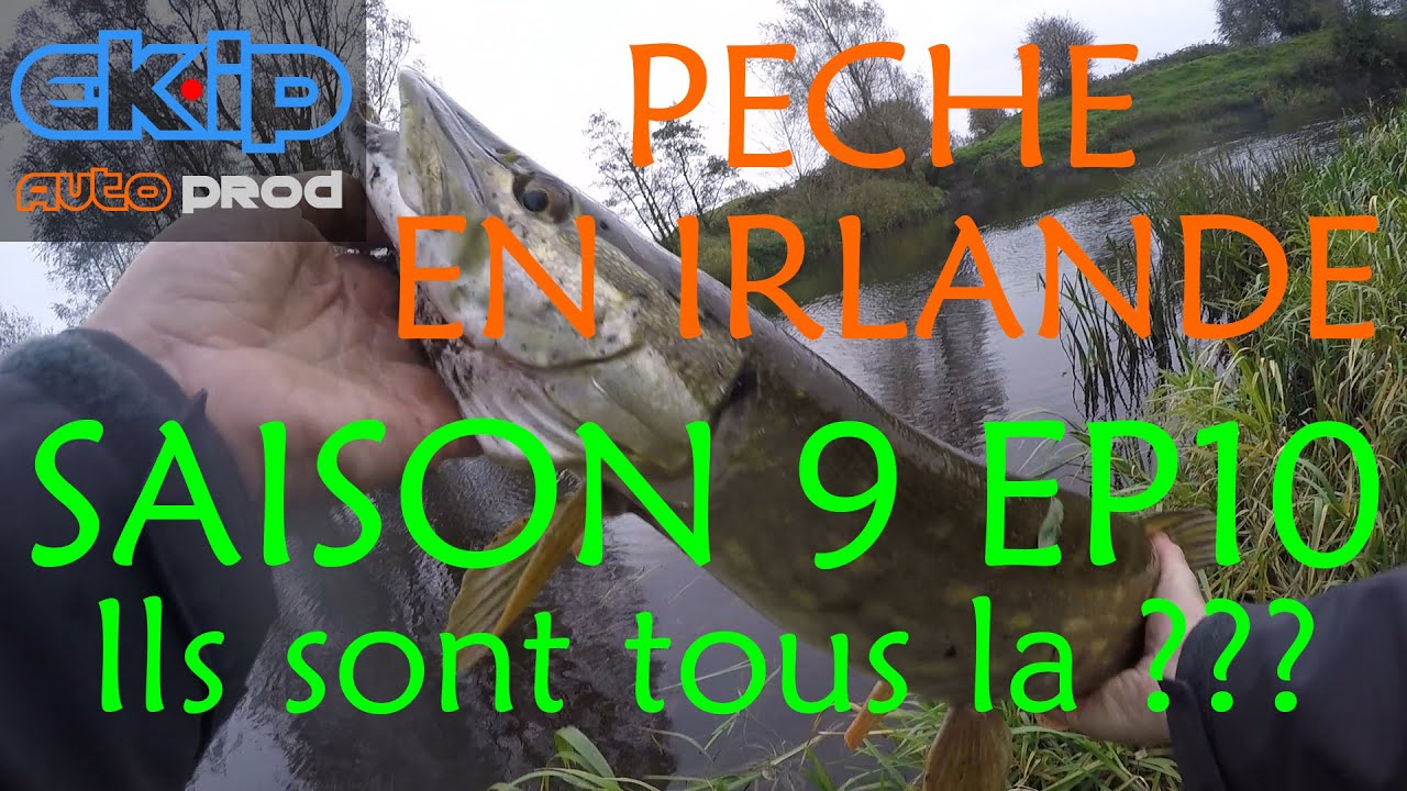 Pêche du brochet en Irlande Saison 9 Ep 10
