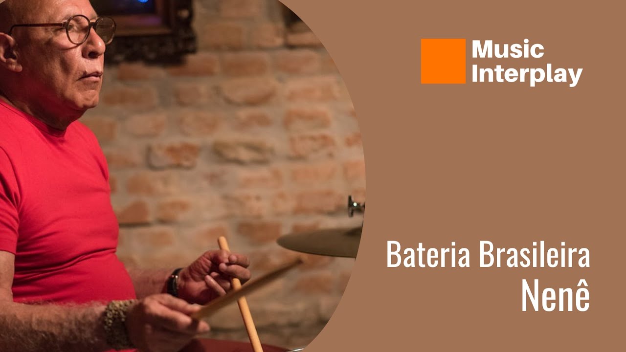 Bateria Brasileira - Nenê