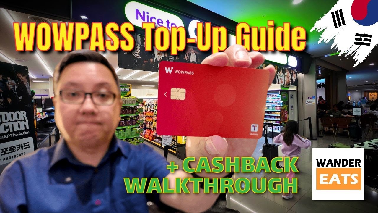Видеоблог: Мой опыт использования WOWPASS 🇰🇷: советы по пополнению счёта, T-Money и кэшбэку