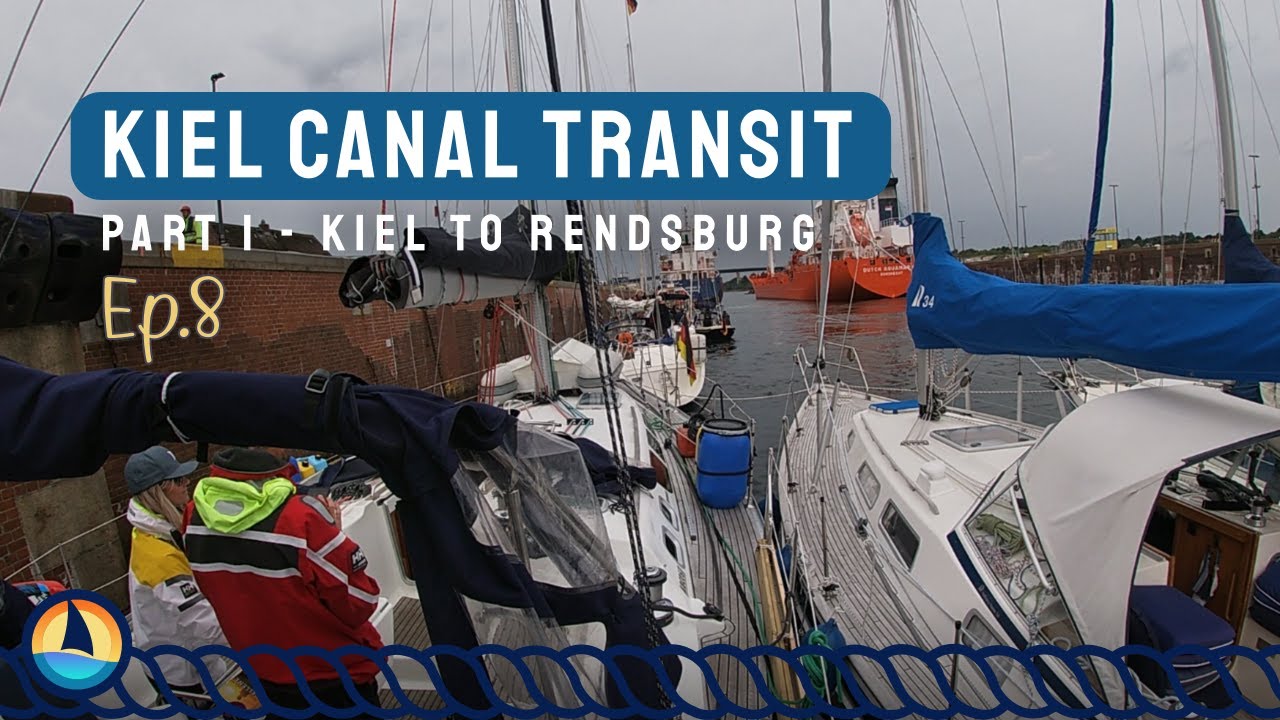 Transiting the Kiel Canal | Part 1: Lock-In at Kiel & Overnight on the Eider River | Ep8