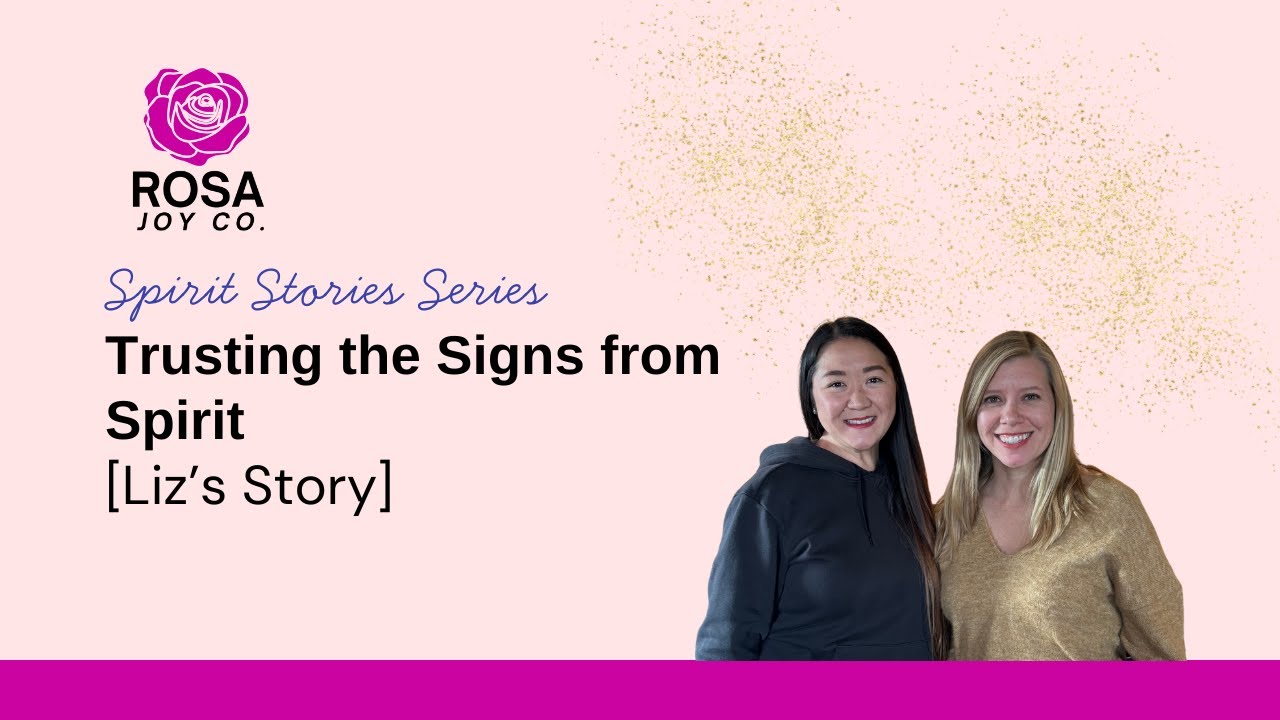 Trusting the Signs from Spirit (Liz’s Story)