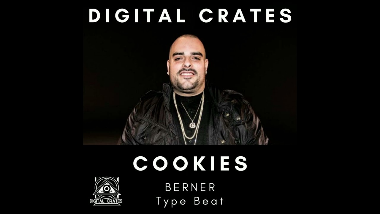 [FREE] BERNER TYPE BEAT - COOKIES