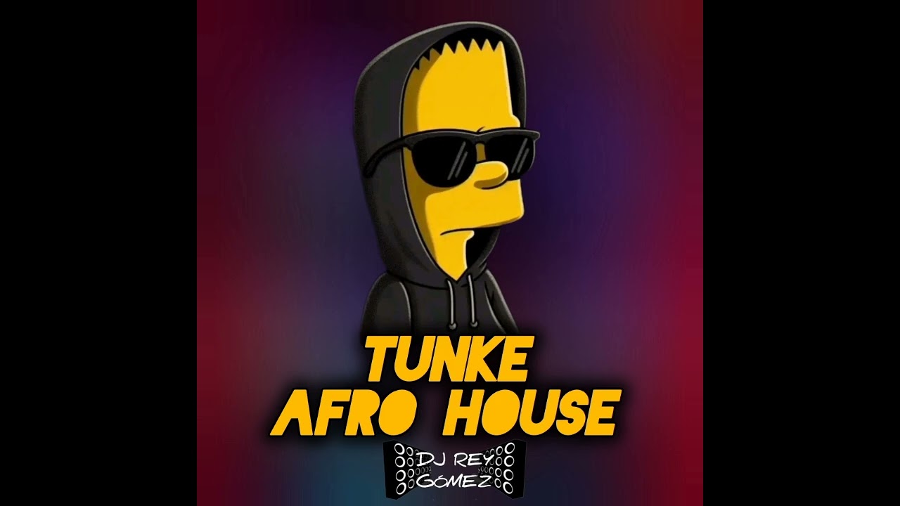 Tunke Afro House 🔥 Dj Rey Gómez Mix