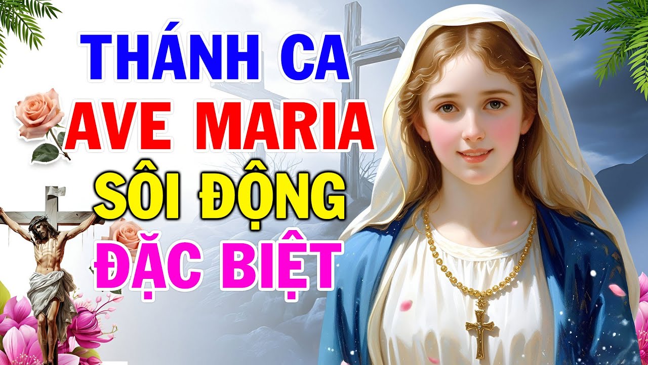 Thánh Ca Ave Maria Sôi Động Hay Nhất Hiện Nay 2025 | Liên Khúc Dâng Mẹ Được Nghe Nhiều Nhất