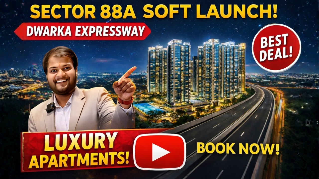 👉 Big Opportunity in Sector 88A! Dwarka Expressway Luxury Apartments | Book Before Price Hike