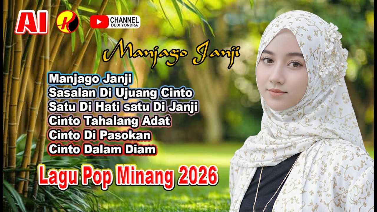 Manjago Janji || Album Pop Minang enak di dengar 2026 AI