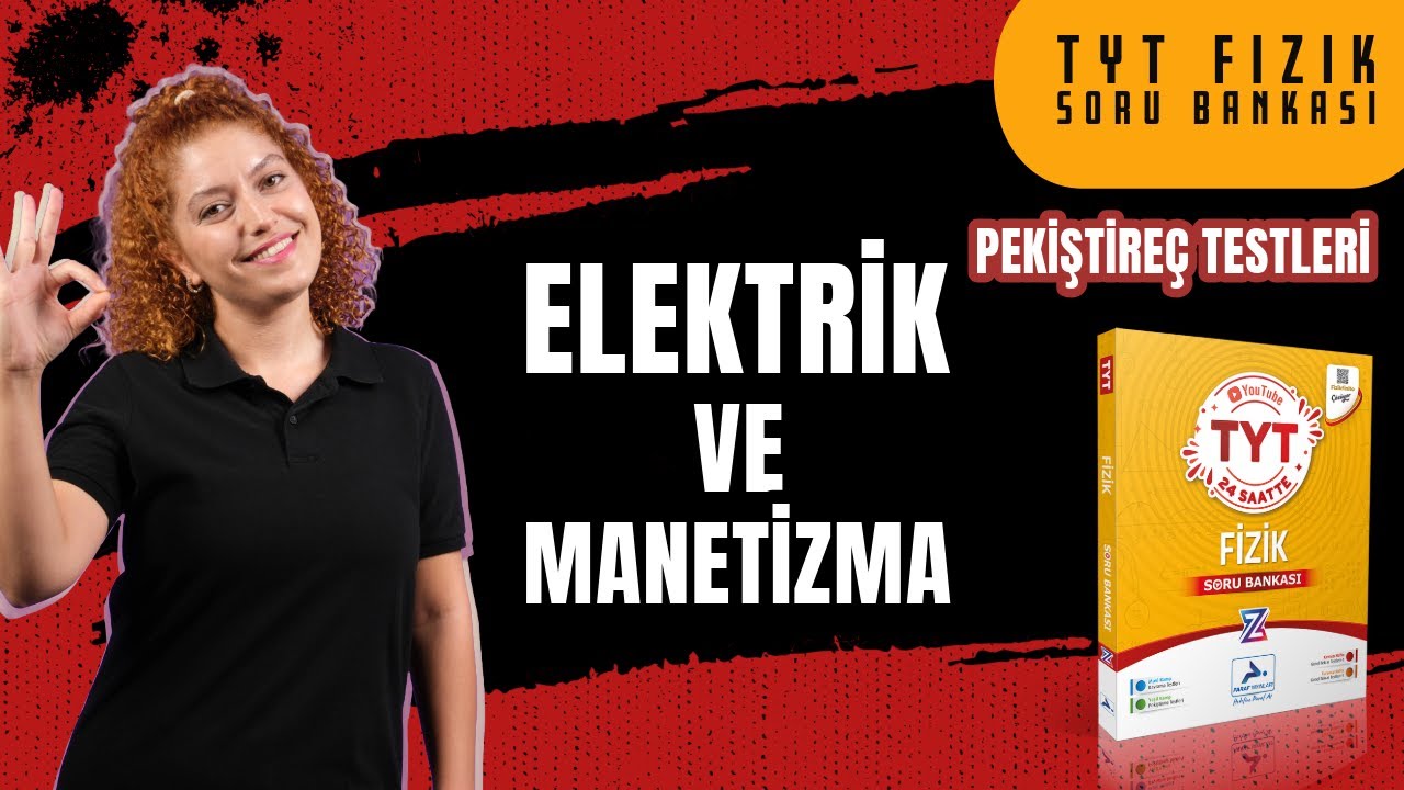 Elektrik ve Manyetizma  Soru Çözümü- Pekiştireç Testleri- 19 Günde TYT Fizik Soru Çözüm Kampı |