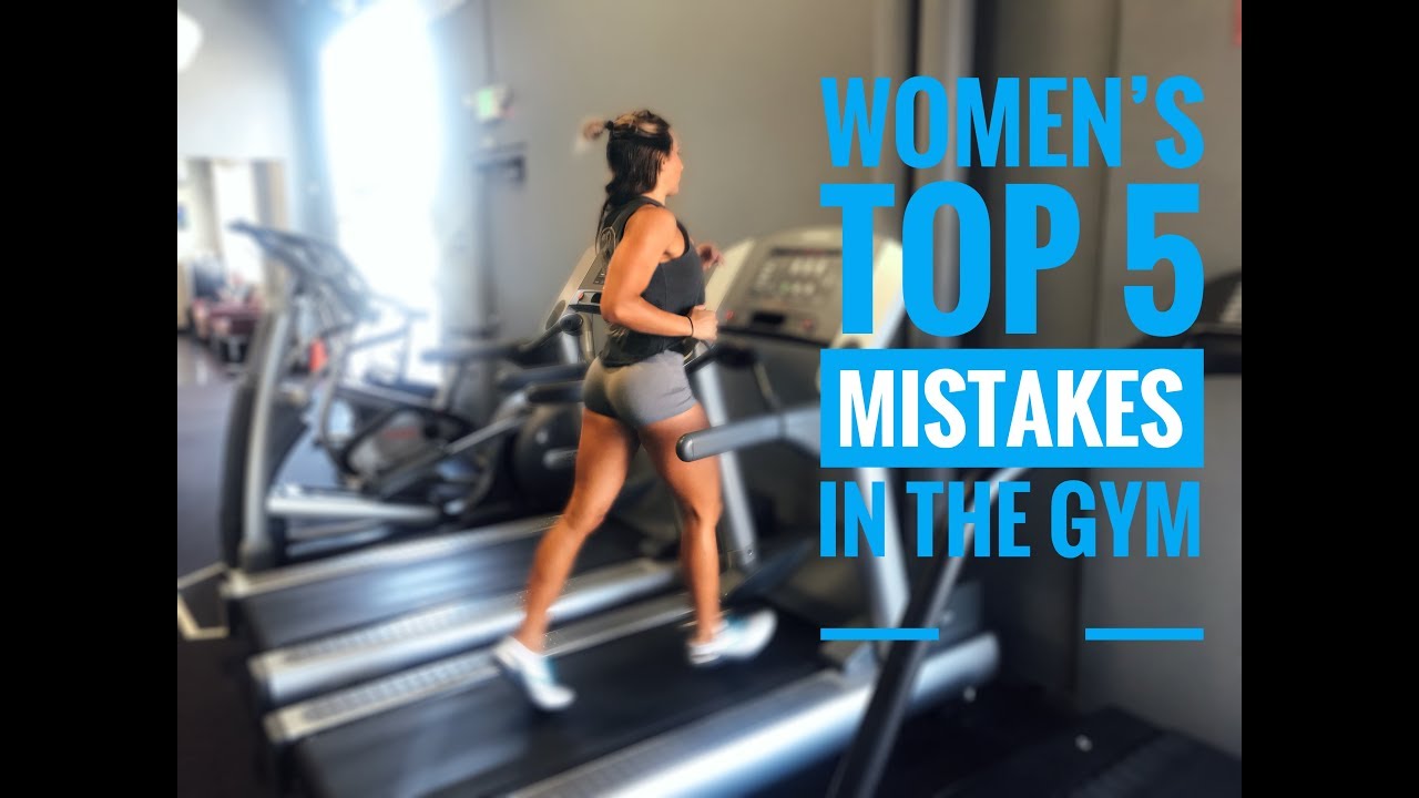 Women's Top 5 Mistakes in the Gym