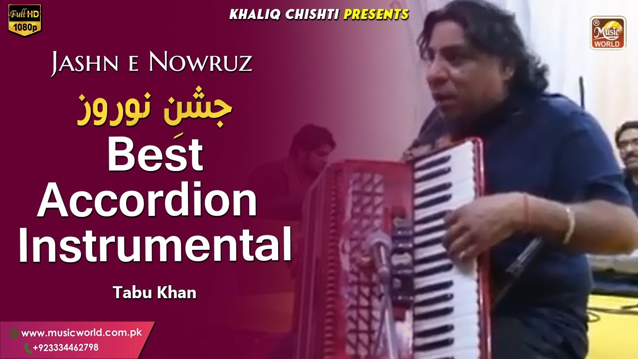 Jashn e Nowruz | Best Accordion Instrumental | Tabu Khan | Khaliq Chishti Presents