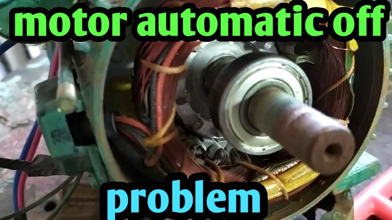 Motor automatic off problem /5 minute running and suddenly motor off problem/ motor service