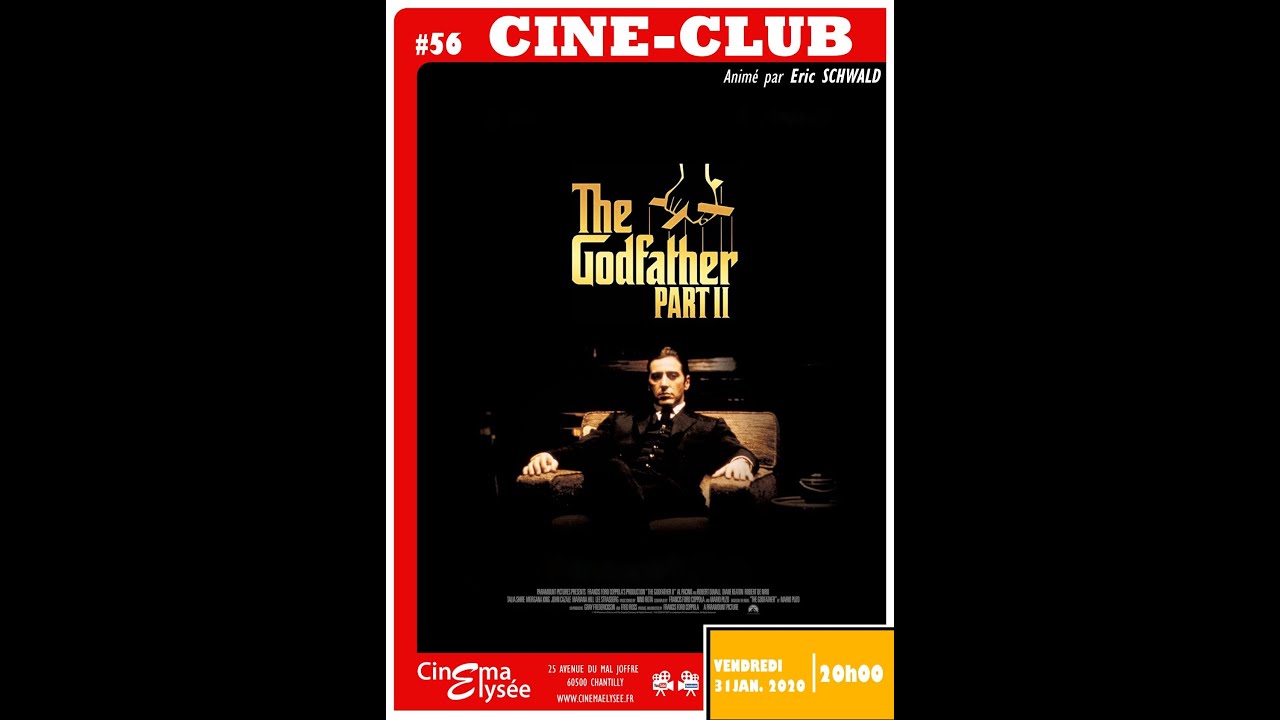 Cin&eacute;-Club # 56 : Le Parrain 2&egrave;me partie de Francis Ford Coppola (1974)