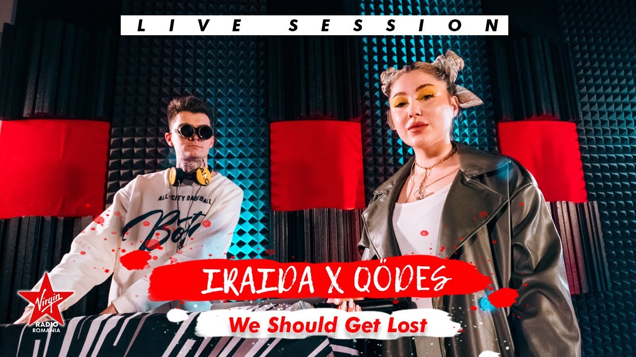 IRAIDA X QÖDES - We should get lost | Live Session
