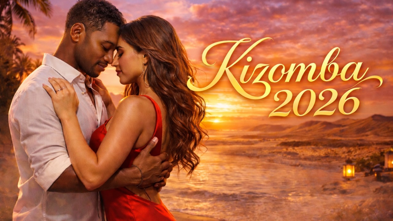 💫 Kizomba Emotional Waves 2026 ~ Love Journey Through Music & Feelings