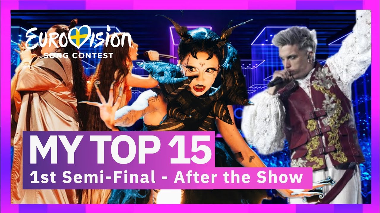 Eurovision 2024 🇸🇪 | My Top 15 (With Comments) After the Show! | Semi-Final 1