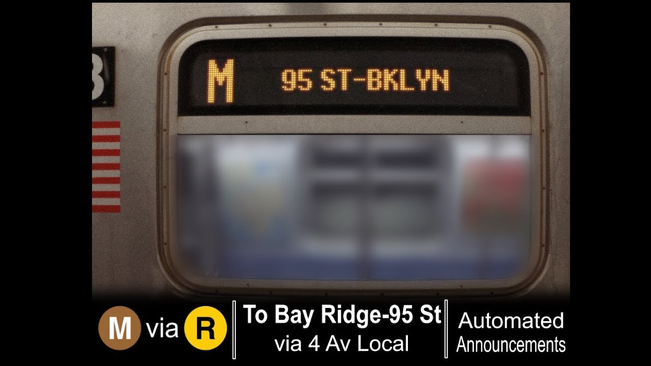 ᴴᴰ R160 Brown M Train to Bay Ridge / 95 St Announcements - via the R line (2009)