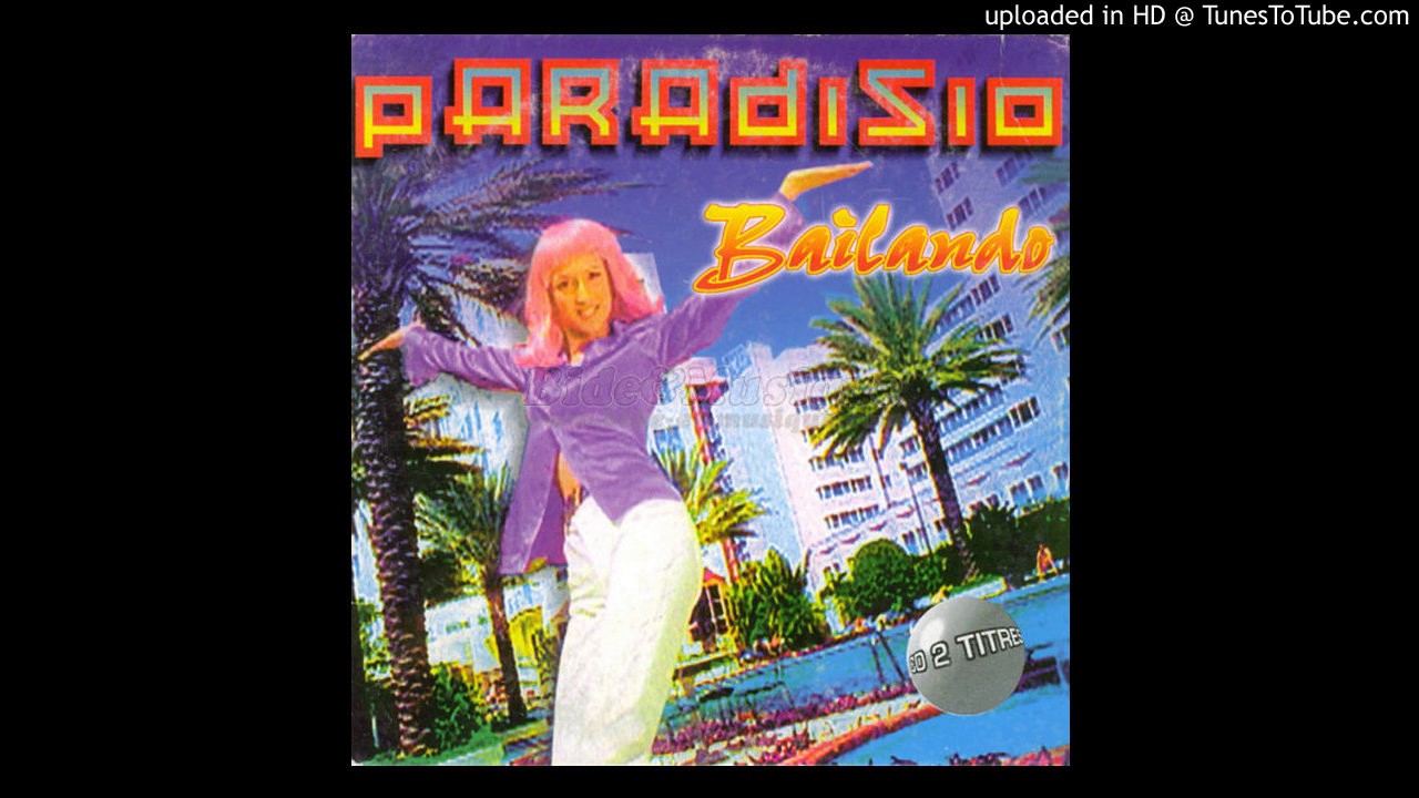 Paradisio - Bailando (1996)