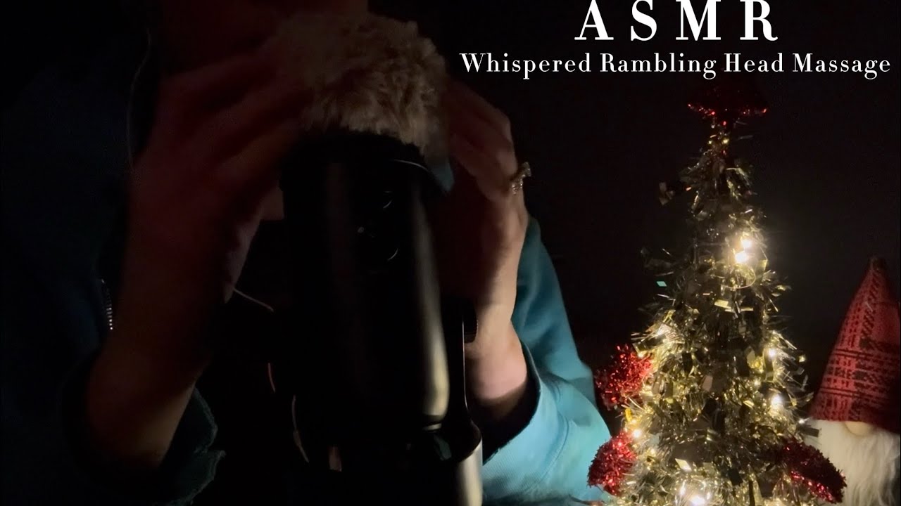 Tingly head massage while rambling 🤭(whispered asmr)
