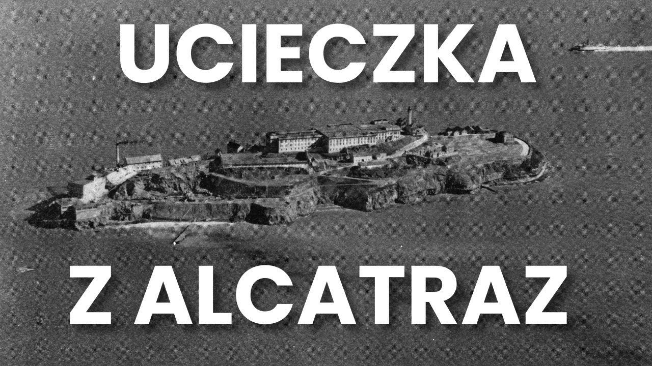 UCIECZKA Z ALCATRAZ
