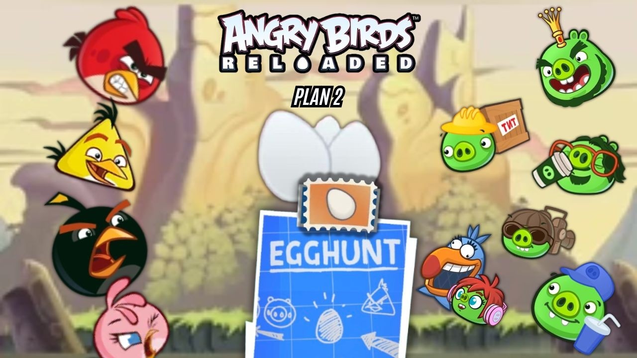 Egg hunt part 2 yey | Angry Birds Reloaded Egg Hunt (February 2026) Plan 2 All Stamps