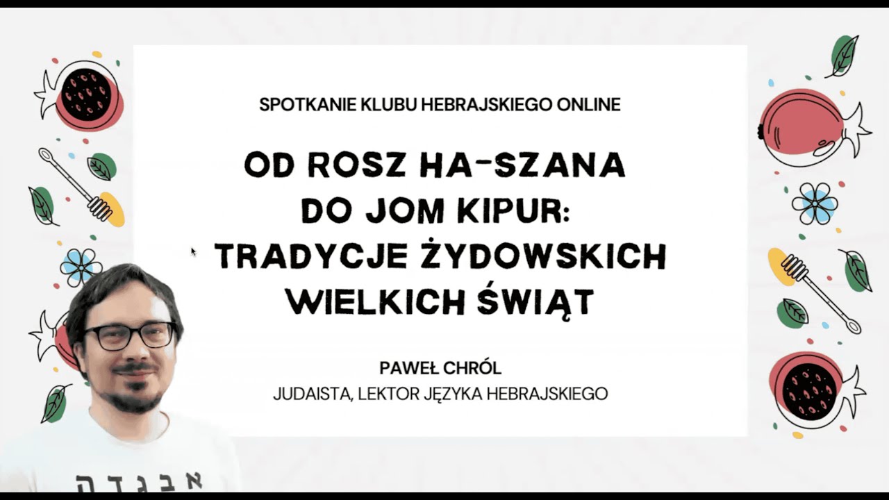 Od Rosz ha-Szana do Jom Kipur | Klub Hebrajski | spotkanie online 06