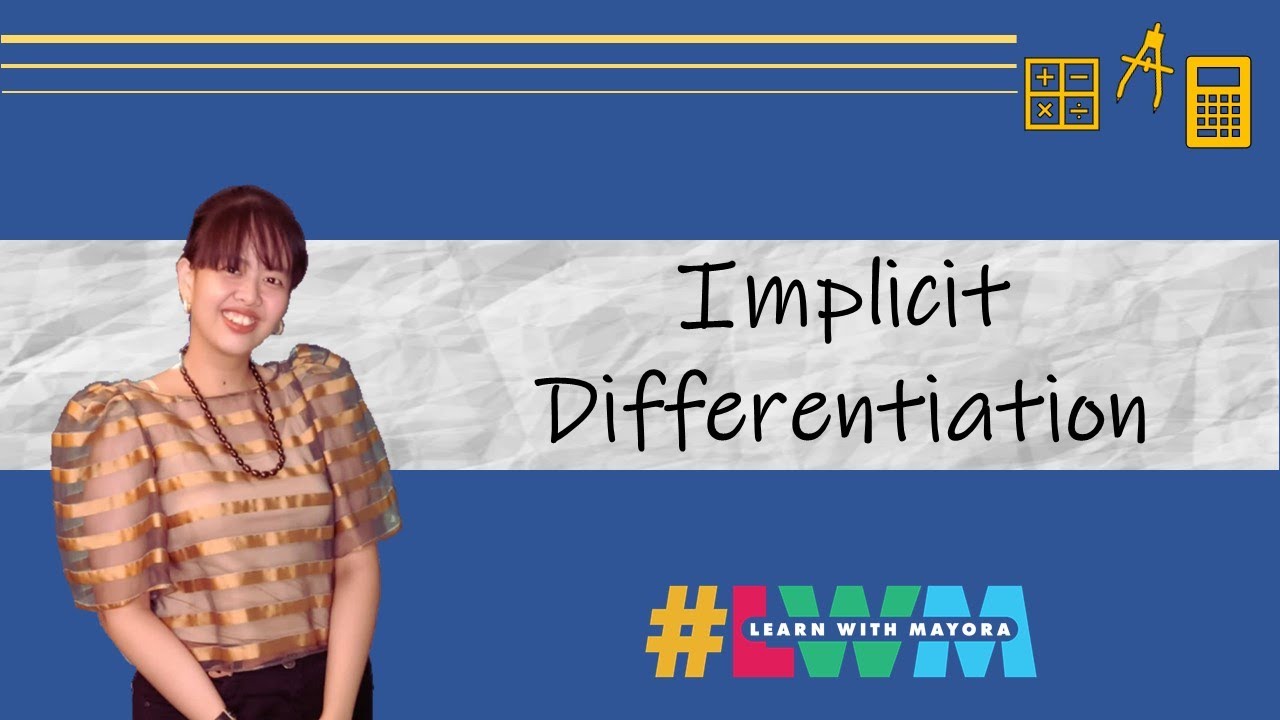 [Tagalog] Implicit Differentiation (Grade 11 Basic Calculus)