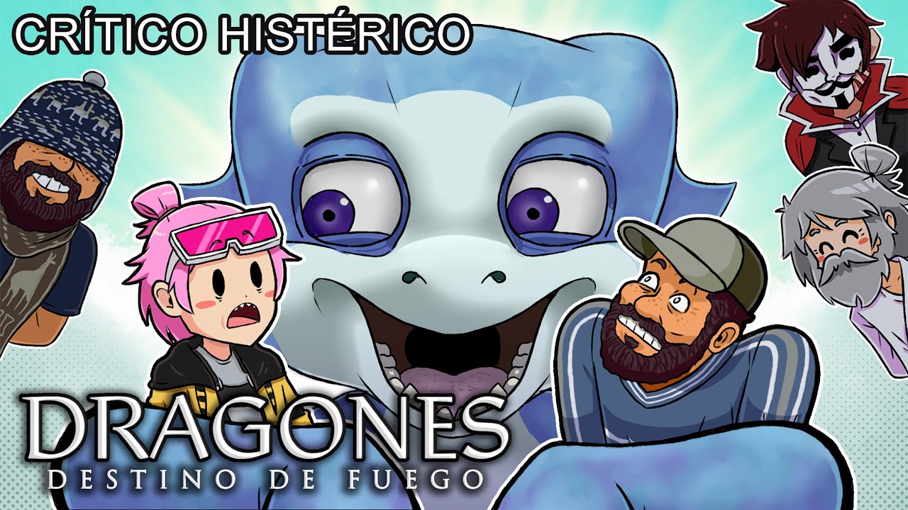 Dragones: Destino de Fuego (ft @FapBrosGapa) - Crítico Histérico