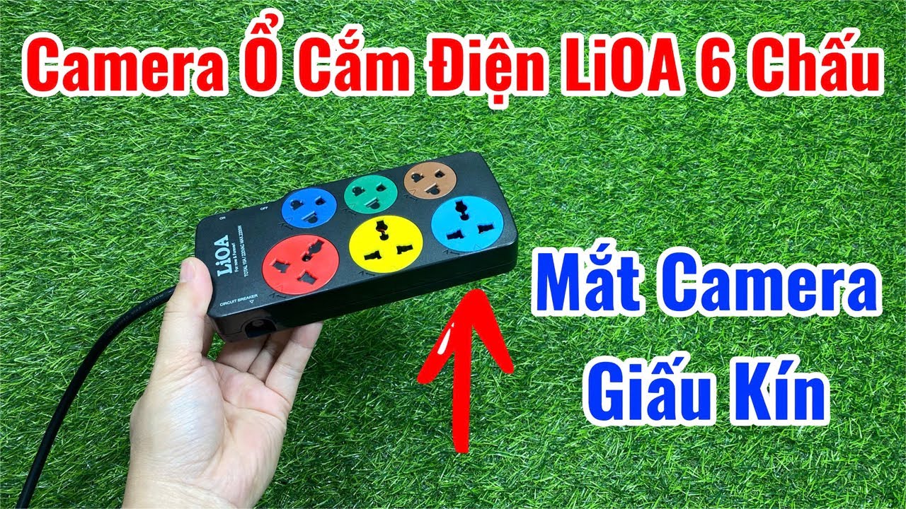 Camera Ổ Cắm Điện LIOA 6 Chấu LOẠI MỚI 2026 - Ổ Điện Dùng Bình Thường - Camera Quay KÍN ĐÁO 24/24