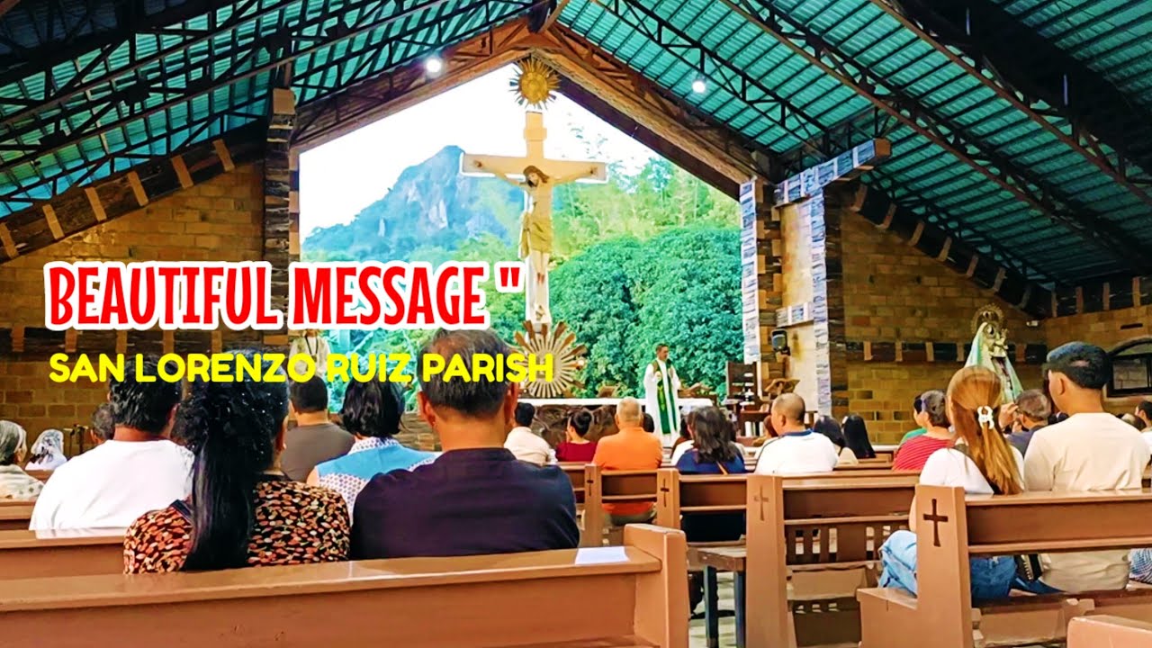 A BEAUTIFUL MESSAGE, ST. LORENZO RUIZ PARISH CHURCH | @JOHONA