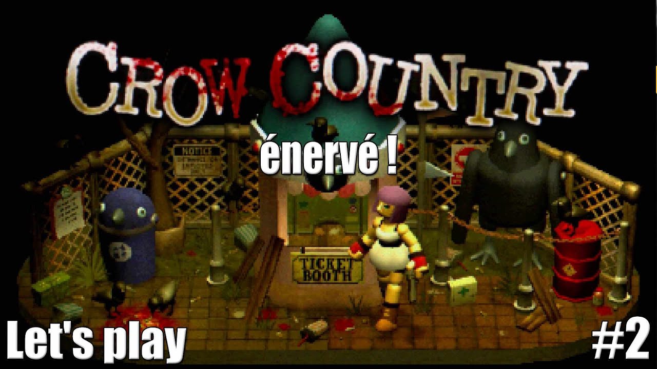 #2 - &eacute;nerv&eacute;! -   Crow Country