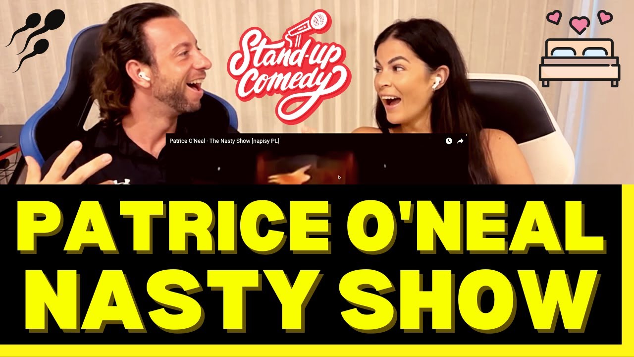 First Time Hearing Patrice O’Neal - The Nasty Show Reaction - Donkey Punch? Angry Pirate? Fish Hook?