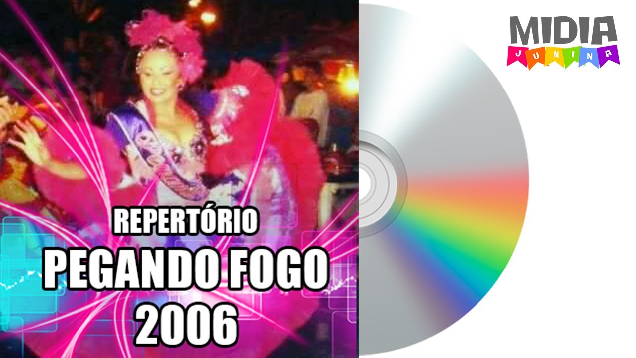 Repertório Pegando Fogo 2006