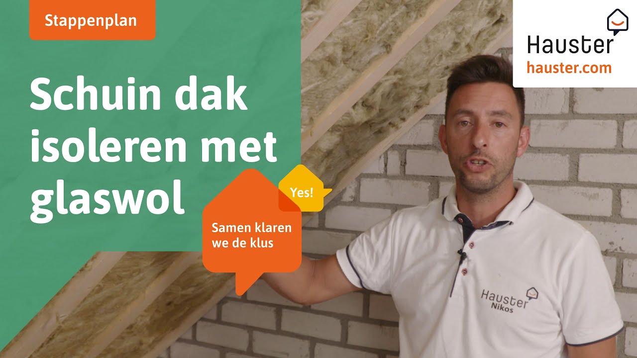 Isoleren van schuin dak met glaswol en gipsplaten: stap-voor-stap gids | Doe-het-zelf met Hauster