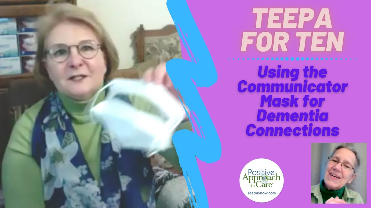 Using the Communicator Mask for Dementia Connections