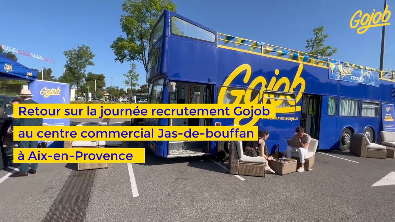 Retour sur la journée recrutement Gojob à Aix-en-Provence le mardi 17 mai 2022