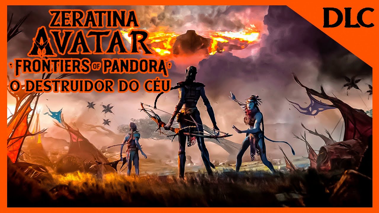 ZERATINA AVATAR FRONTIERS OF PANDORA (DLC - COMPLETO) - O Destruidor do Céu - Dublado - PT-BR-PC